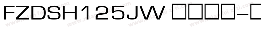 FZDSH125JW 字体下载字体转换
